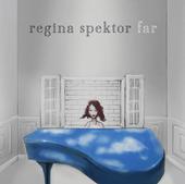 Far by Regina Spektor